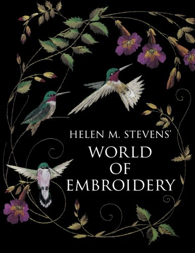 Helen M. Stevens' World of Embroidery - Stevens, Helen