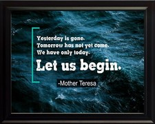 Mother Teresa Yesterday Is Gone Poster Print Picture or Framed Wall Art