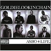 Goldie Lookin Chain - Asbo 4 Life (Parental Advisory, 2009)