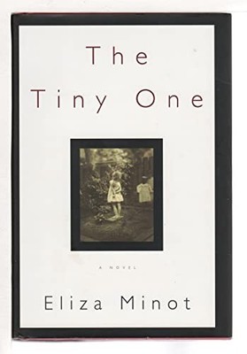 Tiny One, Minot, Eliza
