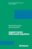 Implicit Partial Differential Equations Bernard Dacorogna (U. A.) Taschenbuch