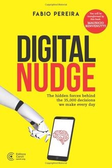 Digital Nudge: The hidden forces behind the 35,000 ... | Buch | Zustand sehr gut