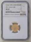 2011 GOLD 1/10 OZ EAGLE G$5 NGC MS69 EAGLE 25TH ANNIVERSARY SKU 2718764-026