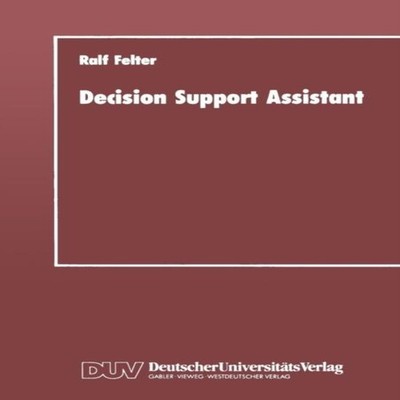 Decision Support Assistant Ein Konzept für ein Software-Verwaltun