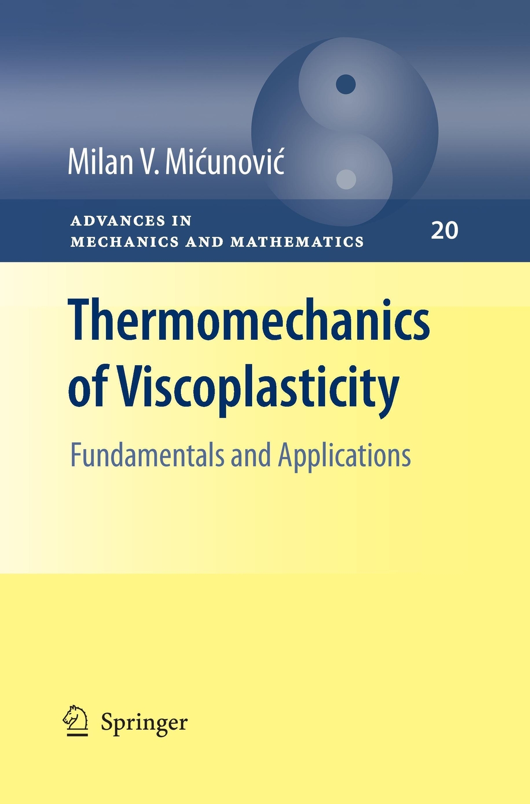 Thumbnail - Milan Micunovic | Thermomechanics Of Viscoplasticity | Taschenbuch |