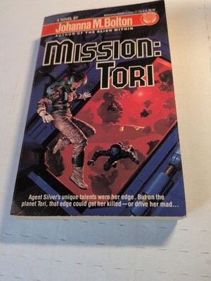 Mission: Tori by Johanna M. Bolton (1990 Mass Market), Acceptable, Paperback