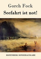 Seefahrt Ist Not! Gorch Fock Taschenbuch 204 S. Deutsch 2016 Hofenberg