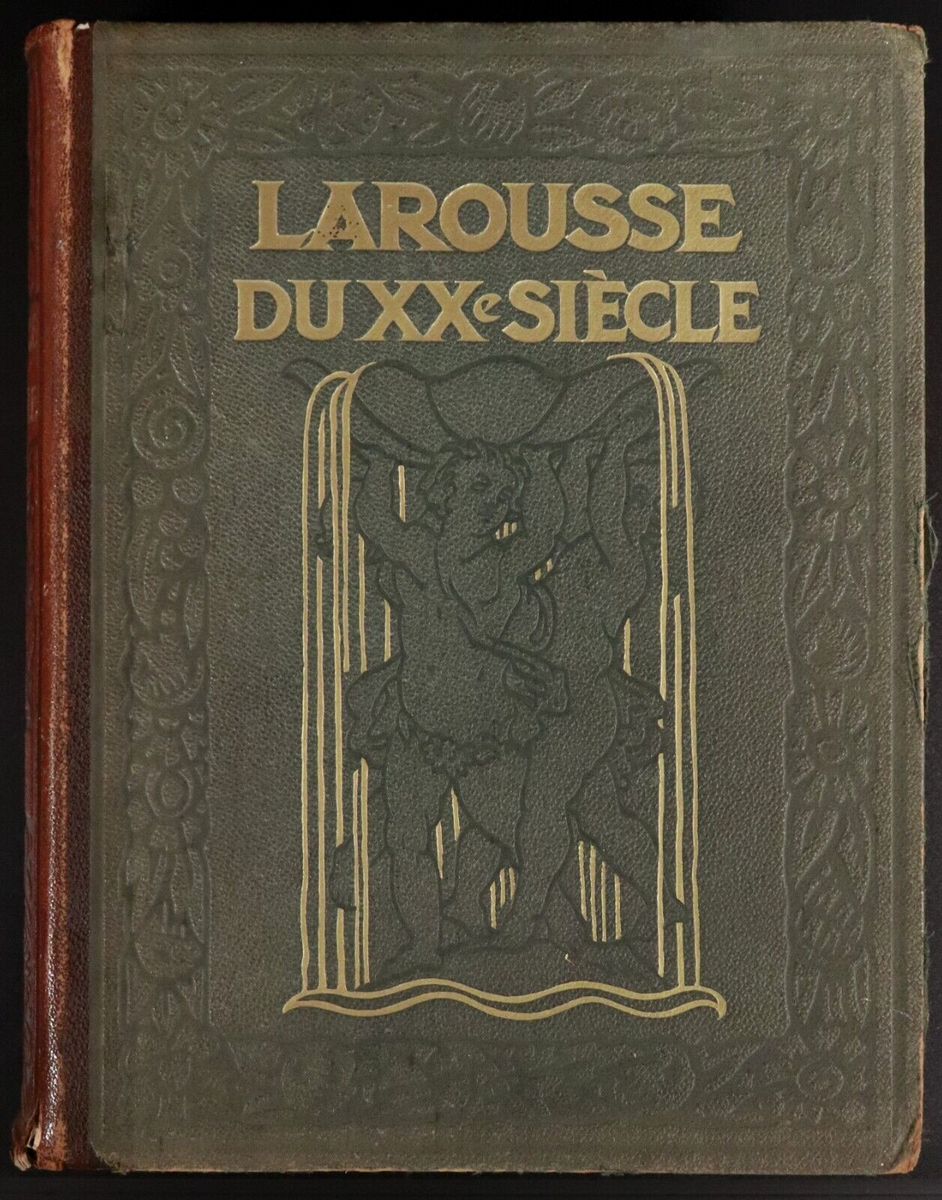 1933 Larousse Du Xxe Siecle Vol.6 by Paul Auge' French Reference