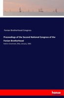 Fenian Brotherhood Congress | Proceedings Of The Second National Congress Of...
