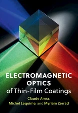 Electromagnetic Optics of Thin-Film Coatings by Claude Amra: Used
