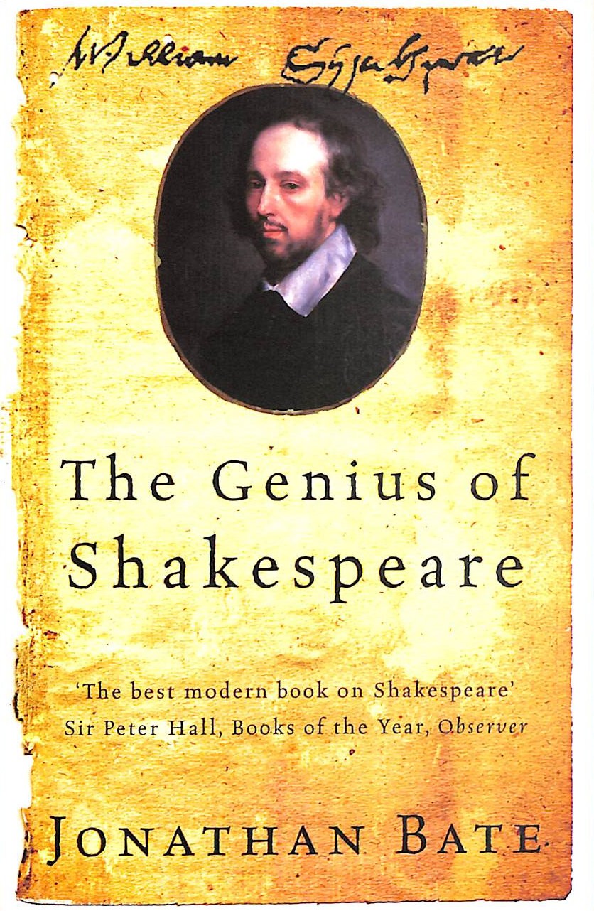 The Genius of Shakespeare by Bate, Jonathan