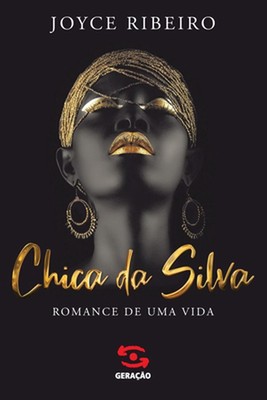 Chica da Silva by Joyce Ribeiro (Portuguese) Paperback Book