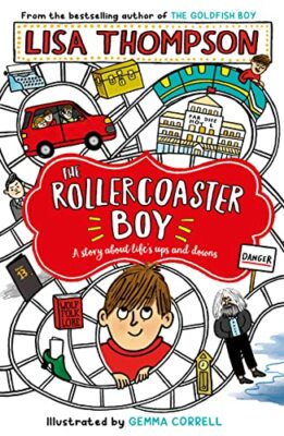 The Rollercoaster Boy: the Sunday Times' Children's Book of the Week by the aw,