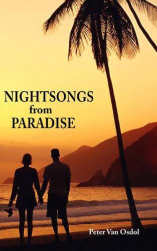 Nightsongs from Paradise by Peter Van Osdol (English) Paperback Book