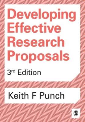 Developing Effective Research Proposals - Paperback By Punch, Keith F - GOOD