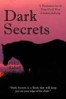 Vicki L. Kidwell | Dark Secrets | Taschenbuch | Englisch (2010) | Authorhouse