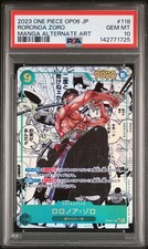 2023 ONE PIECE JAPANESE OP06-WINGS OF THE CAPTAIN 118 RORONOA ZORO PSA 10