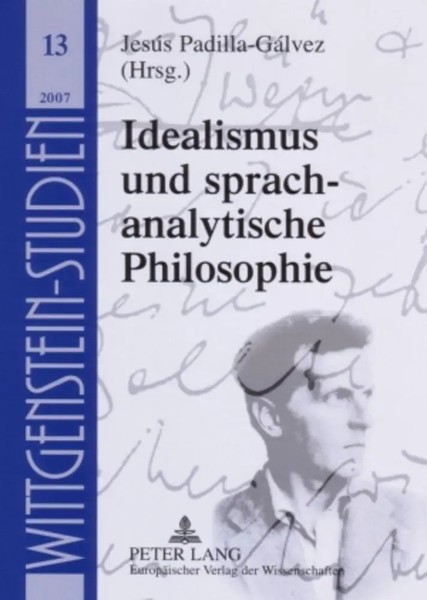 JesúS Padilla-GáLvez | Idealismus Und Sprachanalytische Philosophie | Buch-image