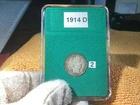 1914 D BARBER DIME HIGHER GRADE IN BCW SLAB #2
