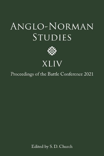 Michael D.J. Bintley Anglo-Norman Studies XLIV (Hardback) Anglo-Norman Studies