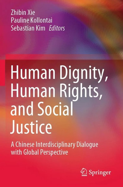Human Dignity, Human Rights, And Social Justice Zhibin Xie (U. A.) Taschenbuch-image