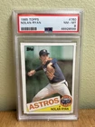 1985 Topps Nolan Ryan #760 PSA 8 NM-MT