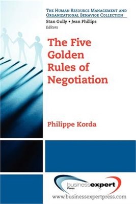 The Five Golden Rules of Negotiation (Paperback or Softback)