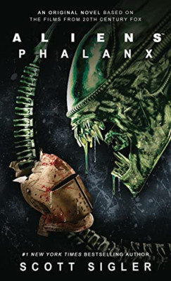 Alien: Phalanx (Alien) - Paperback / softback NEW Sigler, Scott