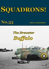 The Brewster BUFFALO (Squadrons! #33)