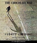 The Chocolate War by Robert Cormier (CD-Audio, 2007)