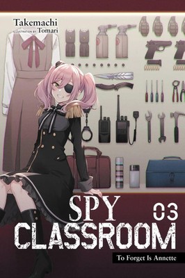 Spy Classroom, Vol. 3 (light novel) | Tomari Takemachi | Taschenbuch | Yen Press