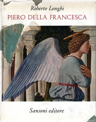 Longhi, Roberto. Piero della Francesca