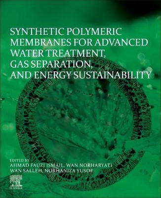Synthetische Polymermembranen für fortschrittliche Wasseraufbereitung, G... - 9780128184851