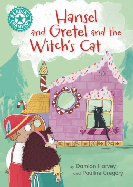 Reading Champion: Hansel and Gretel and the Witch's Cat by Damian Harvey