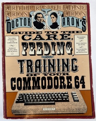 Doctor Dr. Aron's Guide to Your Commodore 64 / Hayden / Commodore 64/128 (Book)