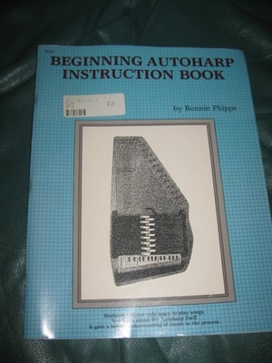 Beginning Autoharp Instruction Book by Bonnie Phipps Autograph Note Inside