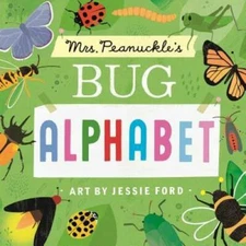 Mrs. Peanuckle's Bug Alphabet (Mrs. Peanuckle's Alphabet Library) - GOOD