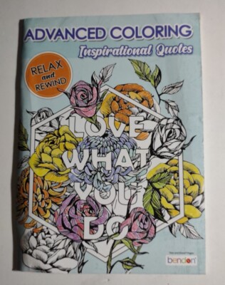 Bendon Adult Coloring Book Inspirational Quotes Relax & Rewind Love What You Do.