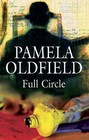 Full Circle by Pamela Oldfield (Paperback, 2007)