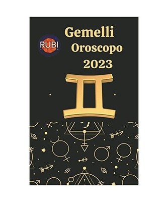 Gemelli Oroscopo 2023, Astrologa, Rubi