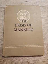 Crisis Of Mankind Confer Inauguration James Lewis Morrill University Minn 1947