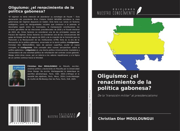 Oliguismo: ¿El Renacimiento De La PolíTica Gabonesa? Christian Dior Mouloungui-image