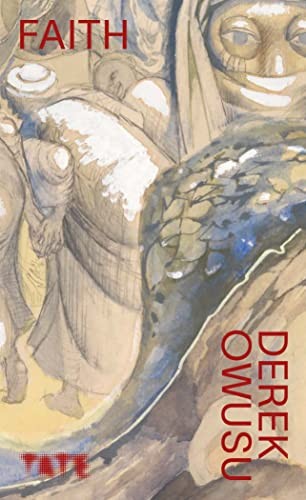 Look Again: Faith - Derek Owusu