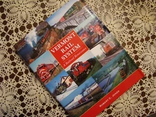 Vermont Rail System by Robert C. Jones RUTLAND VTR GMRC D&H O&LC book