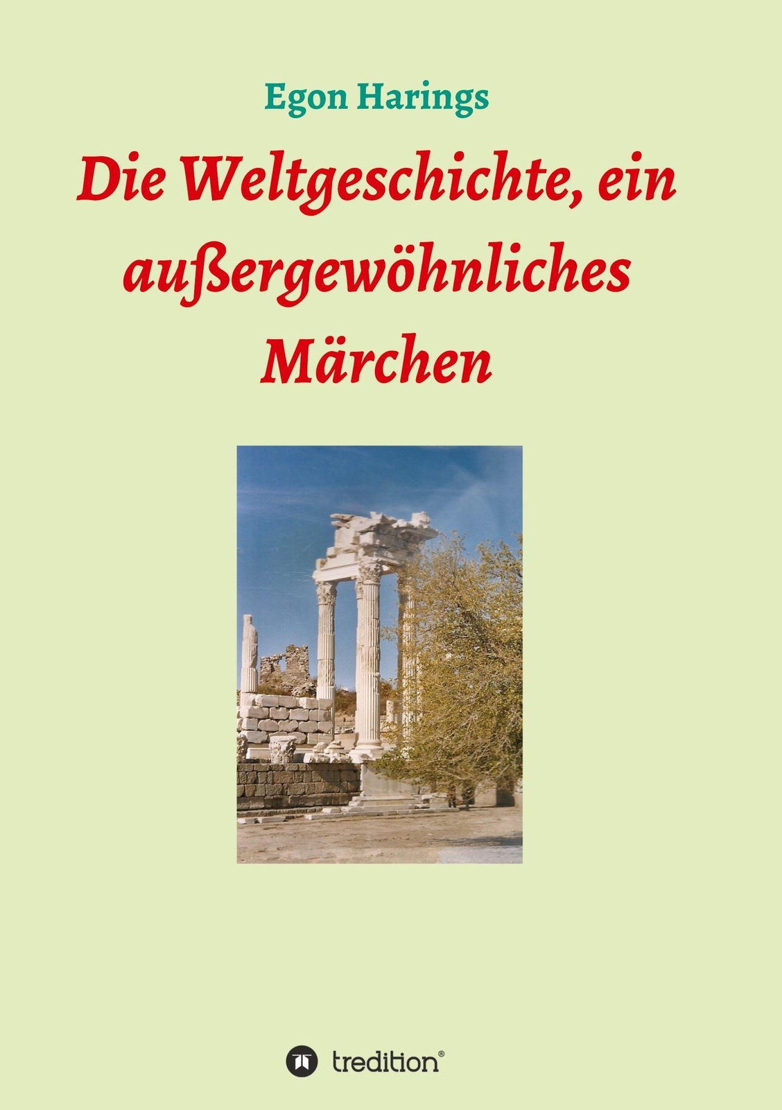 Thumbnail - Die Weltgeschichte, Ein Außergewöhnliches Märchen | Egon Harings |