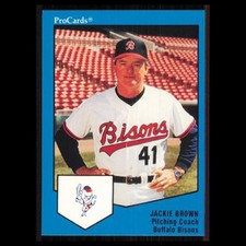 Jackie Brown #1683 1989 ProCards Minor League Team Sets Buffalo Bisons Baseball