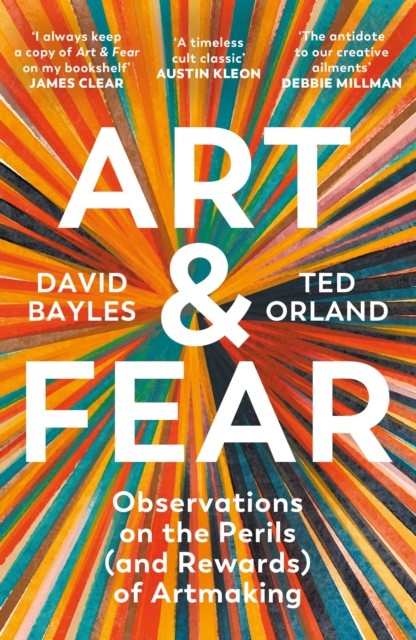 Art & Fear by David Bayles (Paperback Book)
