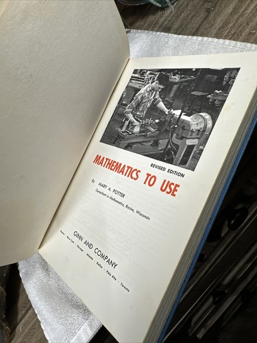 Mathematics To Use By Mary A. Potter 1959 Revised Edition Text Book Hardback VG+ - Picture 7 of 9