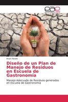 Bryan Revelo | DiseñO De Un Plan De Manejo De Residuos En Escuela De GastronomíA