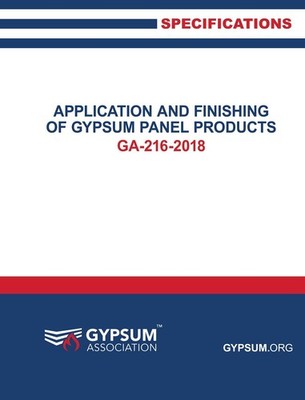 GA-216-2018 Specifications for the Application and Finishing of Gypsum Panel